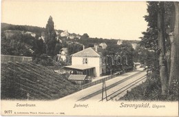 ** T1 Savanyúkút, Sauerbrunn; Vasútállomás / Bahnhof / Railway Station - Non Classificati