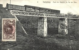 * T1/T2 Dahomey, Pont Du Chemin De Fer Au Zou / Railway Bridge With Train Over The Zou River - Zonder Classificatie