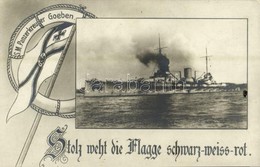 ** T2 Stolz Weht Die Flagge Schwarz-weiss-rot. SM Panzerkreuzer Goeben (Kaiserliche Marine) / SMS Goeben Moltke-class Ba - Sin Clasificación