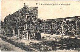 T2/T3 K.u.K. Eisenbahnregiment. Kohnbrücke. Verlag J. L. K. No. 80. / Austro-Hungarian Railway Regiment, Military Railwa - Zonder Classificatie