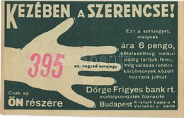 ** T2/T3 Kezében A Szerencse! Dörge Frigyes Bank Rt. Osztálysorsjáték Főárusító Sorsjegye. Budapest, Kossuth Lajos Utca  - Non Classés