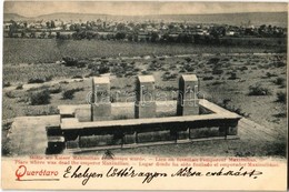 * T1/T2 Querétaro, E Helyen Lőtték Agyon I. Miksa Mexikói Császárt / The Place Where Maximilian I Of Mexico Was Shot Dea - Ohne Zuordnung