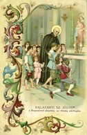 T2/T3 Kalazanti (Kalazanci) Szent József, A Kegyesrend Alapítója, Az Ifjúság Pártfogója / Joseph Calasanz, Founder Of Th - Zonder Classificatie