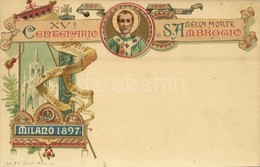 ** T1/T2 397-1897 XV Centenario Di S.Ambrogio Della Morte. Feste Religiose Mostra Ambros Pelegrinaggio Congressi Milano  - Non Classés