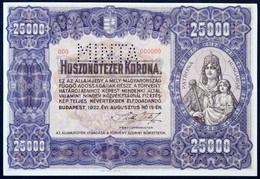 1922. 25.000K 'Orell Füssli Zürich' 'MINTA' Perforációval és '000'-ás Sorszámmal T:I- Sarokhajlások / Hungary 1922. 25.0 - Non Classificati
