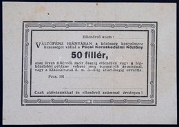 Pécs ~1914. 50f 'Pécsi Kereskedelmi Közlöny' Kitöltetlen T:I-  / Hungary / Pécs ~1914. 50 Fillér 'Journal Of Commerce Of - Ohne Zuordnung