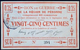 Franciaország / Péronne 1915. 25c 'Bon De Guerre' T:II / France / Péronne 1915. 25 Centimes 'Bon De Guerre' C:XF - Non Classés