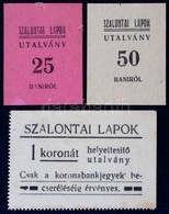 Nagyszalonta ~1920. 10 Bani 'Szalontai Lapok' Utalvány + 25 Bani 'Szalontai Lapok' Utalvány + 1K 'Szalontai Lapok' Utalv - Ohne Zuordnung