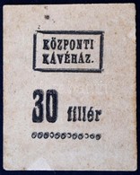 Románia / Nagyszeben ~1920. 30f 'Központi Kávéház' T:I- Ragasztónyom / Romania / Sibiu ~1920. 30 Fillér 'Központi Kávéhá - Ohne Zuordnung