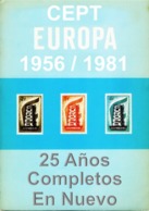 TEMA EUROPA. CEPT. Colección Completa Desde El Año 1956/1981. Sellos Nuevos. Envío Gratis. Ver Descripción. - Années Complètes