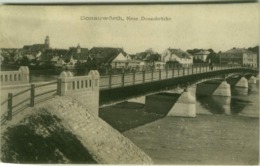 AK GERMANY - DONAUWORTH - NEUE DONAUBRUCKE - 1910s (BG4800) - Donauwörth