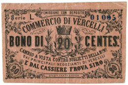 20 CENTESIMI BIGLIETTO FIDUCIARIO COMMERCIO DI VERCELLI BB+ - Autres & Non Classés