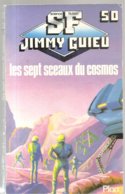 Science Fiction Les Sept Sceaux Du Cosmos De Jimmy Guieu Editions Plon N°50 De 1985 - Plon