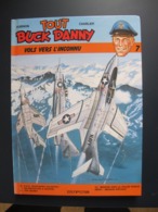 Tout Buck Danny De Charlier Et Hubinon : Vol Vers L'inconnu -Tome 7-1986 - Buck Danny