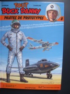 Tout Buck Danny De Charlier Et Hubinon : Pilotes De Prototypes -Tome 8-1986 - Buck Danny