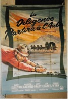 "La Diligence Partira à L'Aube" B. Sullivan, M. Maxwell, ...1964 - 120x160 - TTB - Affiches & Posters