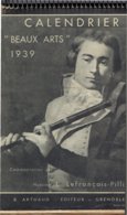 Calendrier Beaux Arts 1939 - Commentaires Par Mme L. Lefrançois-Pillon - Système D'accrochage Et Pages Complets - Grand Format : 1921-40