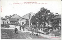 88 - CHATENOIS - Le Haut Bourg - Croix De Saint-Marc XVI° -circulé 1917 - Tampon De La Cie Des Chemins De Fer - TBE - Chatenois