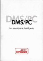 DMS/PC, Sauvegarde Pour DOS 2.0 Et Supérieur (1987, TBE+) - Other & Unclassified