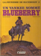 GIRAUD & CHARLIER - UN YANKEE NOMME BLUEBERRY - REED  1982 - Blueberry