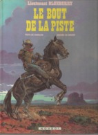 GIRAUD & CHARLIER - LE BOUT DE LA PISTE - EO  1986 - Blueberry