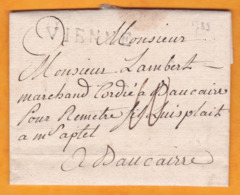1783 - Marque Postale VIENNE, Isère Sur Lettre Pliée Avec Correspondance Vers Beaucaire, Bouches Du Rhône - 1701-1800: Voorlopers XVIII