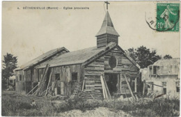 51 Bethenville Eglise Provisoire - Bétheniville