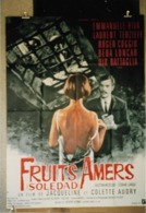 "Fruits Amers-Soledad" E. Riva, Laurent Terzief...1967 - 120x160 - TTB - Affiches & Posters