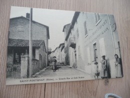 CPA 69 Rhône Saint Fortunat Grande Rue Et Café Robier - Sonstige & Ohne Zuordnung