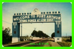 PORT ARTHUR, ONTARIO - GATEWAY TO PORT ARTHUR - TRAVEL IN 1955 - PHOTOGELATINE ENGRAVING CO LTD - - Port Arthur