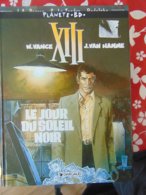 XXX- Le Jour Du Soleil Noir (Dargaud /Planete BD) - XIII