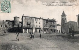 CPA   07    ST-MARTIN-DE-VALAMAS---GRANDE PLACE DE L'EGLISE ET VIEUX CHATEAU--- 1905 - Saint Martin De Valamas