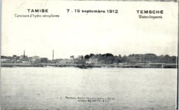 BELGIQUE --  Temsche Tamise Concours D'hydro Aéroplane - 7 - 16 Septembre 1912 - Temse