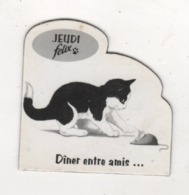 MAGNET PUBLICITAIRE CHAT FELIX - JEUDI DÎNER ENTRE AMIS - CHAT ET JOUET SOURIS - Magnets