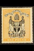 1895 £1 Black And Yellow- Orange Opt'd "SPECIMEN", SG 29s, Very Fine Mint. For More Images, Please Visit Http://www.sand - Nyasaland (1907-1953)