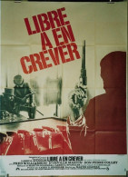 "Libre à En Crever" F. Williamson, D'Urville Martin...1972 - 120x160 - TTB - Manifesti & Poster