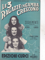 LE 3 RAGAZZE IN GAMBA CRESCONO SPARTITO  AUTENTICA 100% - Film Music