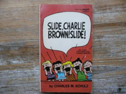 " SLIDE , CHARLIE BROWN ! SLIDE ! " BY CHARLES M. SCHULZ A FAWCETT CREST BOOK 449-02631-095 - Sammlungen