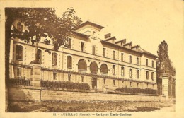 CPA - France - (15) Cantal - Aurillac - Le Lycée Emile-Duclaux - Aurillac