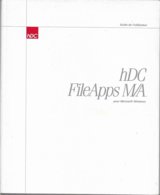 HDC FileApps Pour Windows 3.0 Ou Supérieur (1991, TBE+) - Sonstige & Ohne Zuordnung