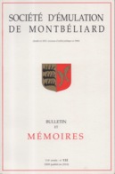 Bulletin Et Mémoires Société D'Emulation De Montbéliard 154e Année - N° 132 - 2009 - 2010 - Franche-Comté