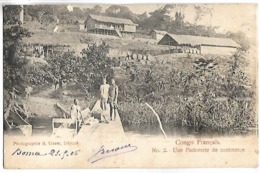 CONGO FRANCAIS - Une Factorerie De Commerce - Congo Français