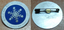 AC - BALKAN SKI CHAMPIONSHIP  01 - 05 MARCH 1990  ULUDAG BURSA TURKEY  BADGE - PIN - Sports D'hiver