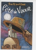 Vaour 2006 L'été De Vaour (chapeau église) Pellegrin Illustrateur,Renberg Graphiste - Animations De Rue, Apéro-concert - Vaour