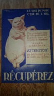 Affiche Pliée "la Soie Du Porc C'est De L'or. Plus Précieuse Que La Viande Elle-même" 39x58 H. Lemonier - Afiches