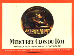 étiquette Vin De Beaujolais Mercurey Clos Du Roi Antonin Rodet à Mercurey - 75 Cl - Beaujolais