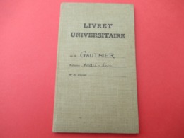 Livret Universitaire Individuel/Faculté Cde Lettres/Université De Paris/Gauthier/Si Pierre Le Moutier/CHAIX/1937  VPN298 - Diplomas Y Calificaciones Escolares