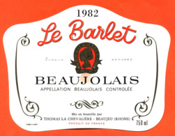 étiquette Vin De Beaujolais Le Barlet 1982 C Thomas La Chevalière à Beaujeu - 75 Cl - Beaujolais