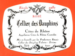 étiquette Vin De Cotes Du Rhone Rosé Récolte 1982 Cellier Des Dauphins à Tulette - 75 Cl - Côtes Du Rhône