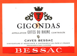 étiquette Vin De Cotes Du Rhone Gigondas Caves Bessac à Chateauneuf Du Pape - 75 Cl - Côtes Du Rhône